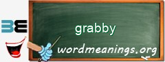 WordMeaning blackboard for grabby